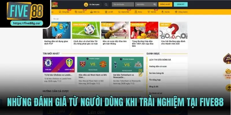 Những đánh giá từ người dùng khi trải nghiệm tại Five88